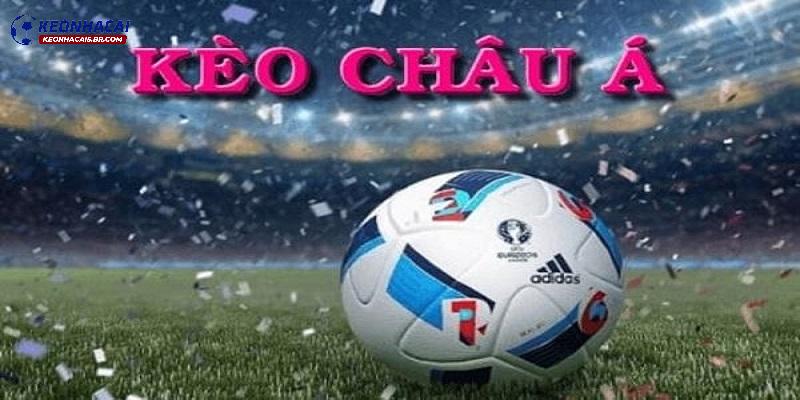 Kinh nghiệm chinh phục kèo châu Á trong một nốt nhạc
